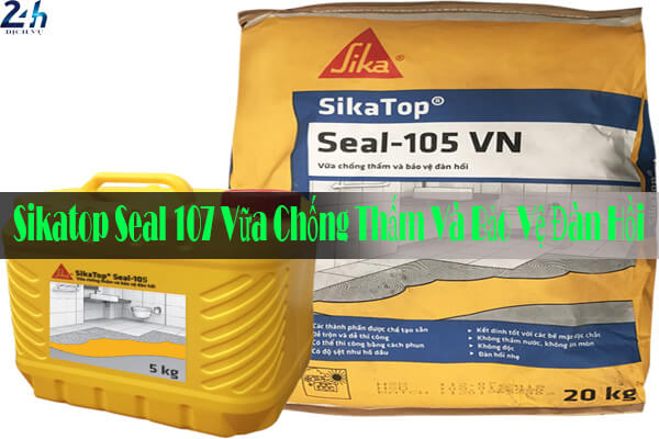 Sikatop Seal 107 Vữa Chống Thấm Và Bảo Vệ Đàn Hồi