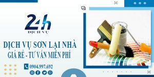 Báo giá dịch vụ sơn lại nhà tại quận 10【Hotline 0904997692】